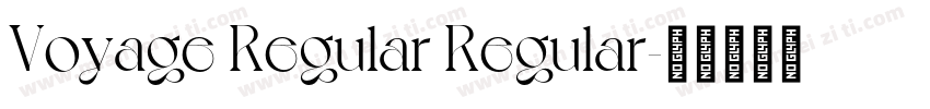 Voyage Regular Regular字体转换